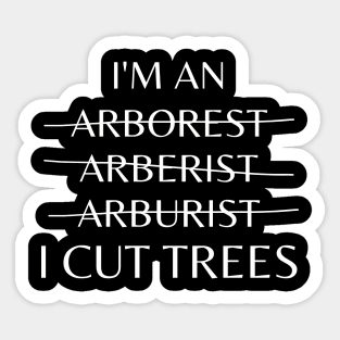 Father's day arborist Woodworker dad arborist Tree Climbing Sticker